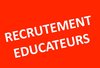 Recrutement Educateurs Saison 2019 / 2020