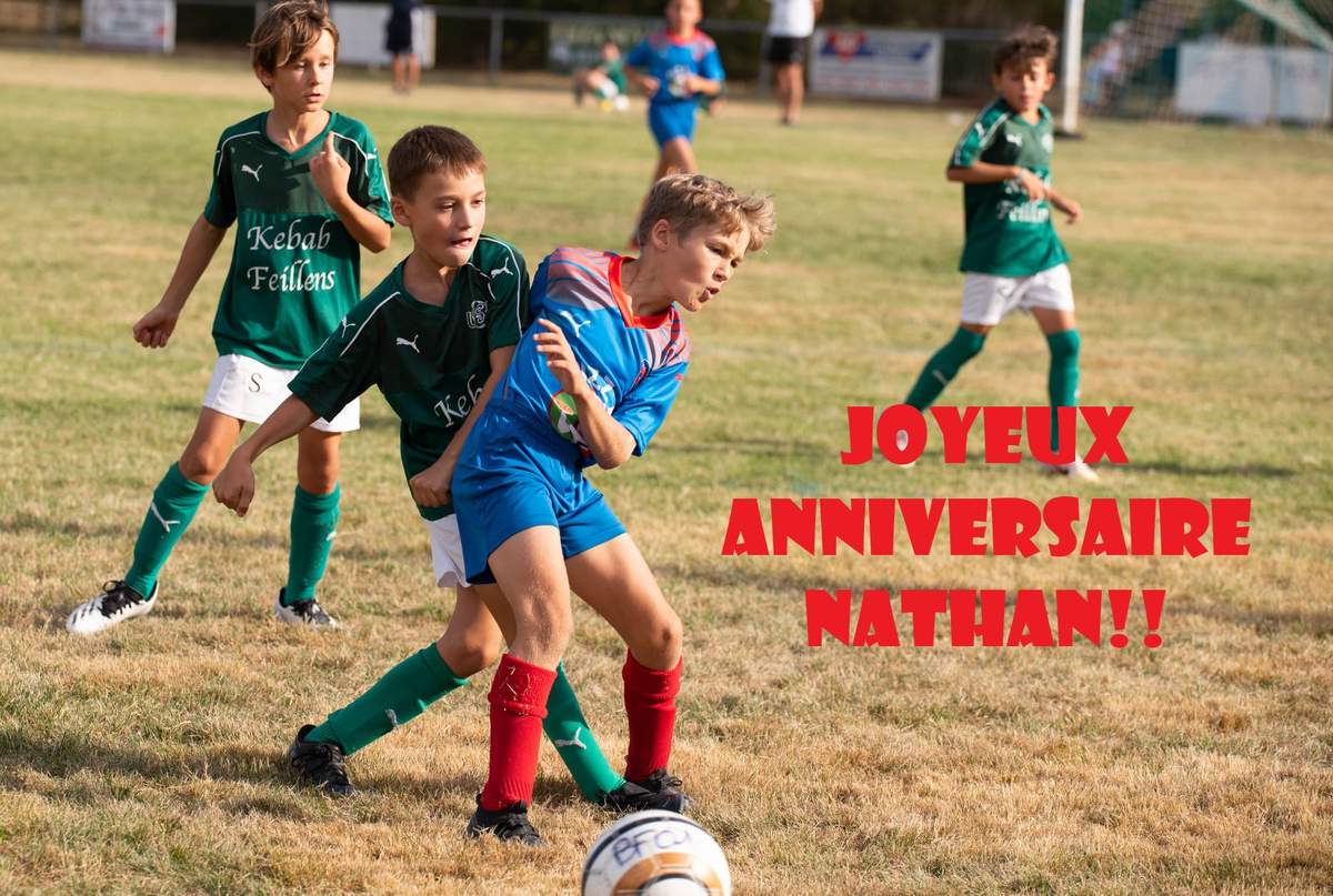 Actualite Joyeux Anniversaire Nathan Club Football Football Club Bresse Nord Footeo