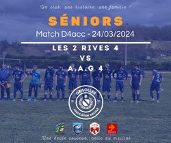 Séniors - 24/03/2024 - Match D4acc à Gourdourville - Association Amicale Grisolles
