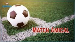 Deuxième Match amical