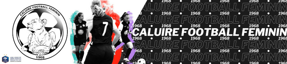 Caluire football féminin 1968 : site officiel du club de foot de CALUIRE ET CUIRE - footeo