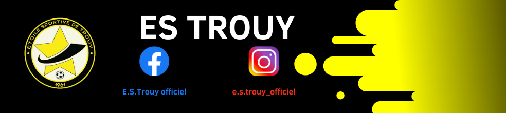 Etoile Sportive de TROUY : site officiel du club de foot de TROUY - footeo