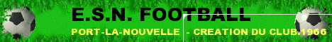 ETOILE SPORTIVE NOUVELLOISE : site officiel du club de foot de PORT LA NOUVELLE - footeo