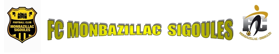 FC MONBAZILLAC SIGOULES : site officiel du club de foot de MONBAZILLAC - footeo