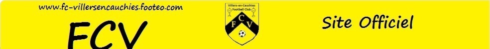 FOOTBALL CLUB VILLERS-EN-CAUCHIES : site officiel du club de foot de VILLERS EN CAUCHIES - footeo
