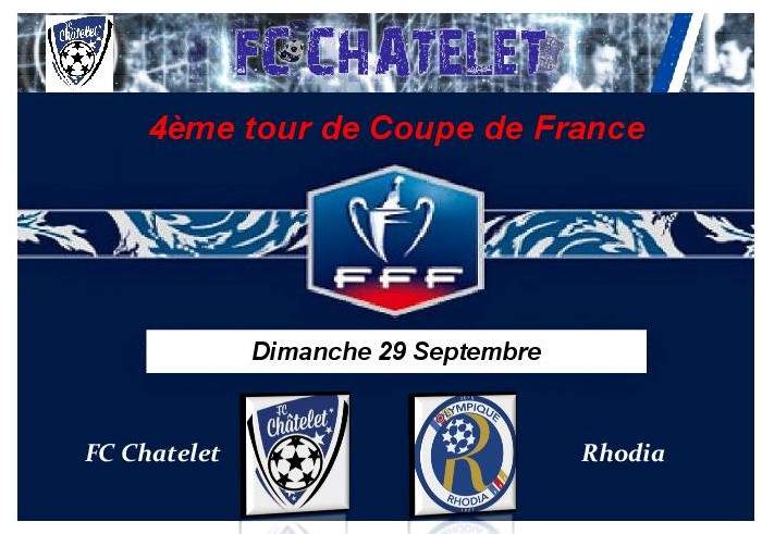 Actualité 4ème Tour De Coupe De France Club Football Football Club Du Châtelet Footeo 1185