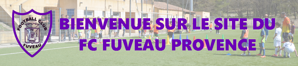 FOOTBALL CLUB FUVEAU PROVENCE : site officiel du club de foot de FUVEAU - footeo