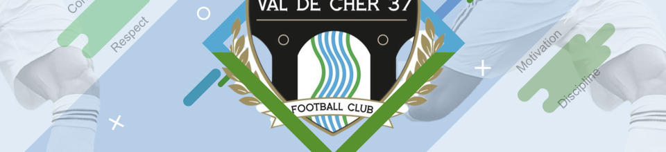 FC VAL DE CHER 37 : site officiel du club de foot de Bléré - footeo