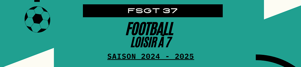 Foot à 7 FSGT 37 : site officiel du club de foot de PARCAY MESLAY - footeo