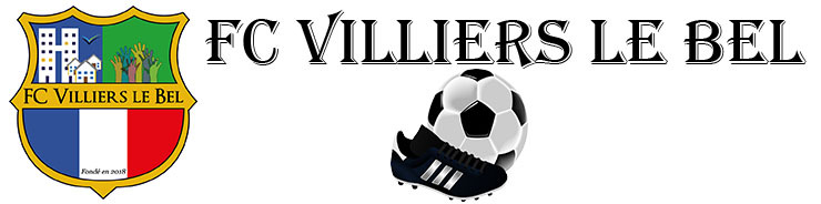 F.C. VILLIERS LE BEL : site officiel du club de foot de VILLIERS LE BEL - footeo