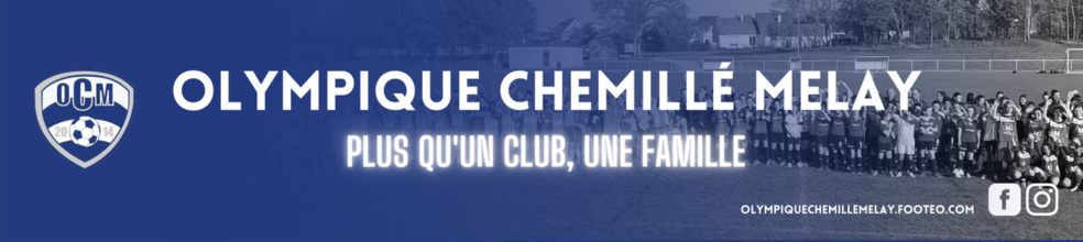 Olympique Chemillé Melay : site officiel du club de foot de Chemillé-en-Anjou - footeo
