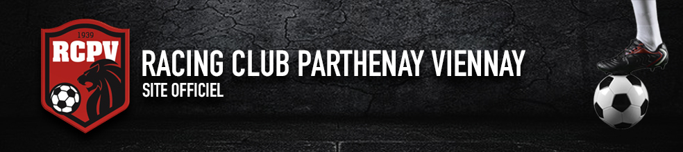 RACING CLUB PARTHENAY VIENNAY : site officiel du club de foot de PARTHENAY - footeo