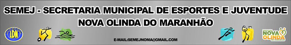 SECRETARIA MUNICIPAL DE ESPORTES E JUVENTUDE : site oficial do clube de futebol de Nova Olinda do Maranhão - footeo