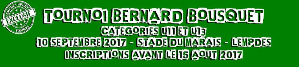 Tournoi Bernard Bousquet : site officiel du tournoi de foot de LEMPDES - footeo