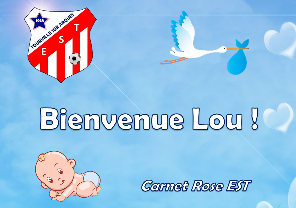 Actualité - Bienvenue Lou ! Carnet Rose EST - club Football E S TOURVILLE -  Footeo