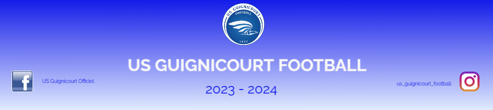 US GUIGNICOURT FOOTBALL : site officiel du club de foot de Guignicourt - footeo