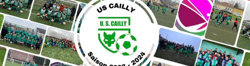 US Cailly : site officiel du club de foot de CAILLY - footeo