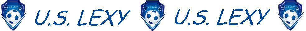 Union Sportive LEXY : site officiel du club de foot de LEXY - footeo