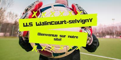 UNION SPORTIVE WALINCOURT SELVIGNY : site officiel du club de foot de WALINCOURT SELVIGNY - footeo